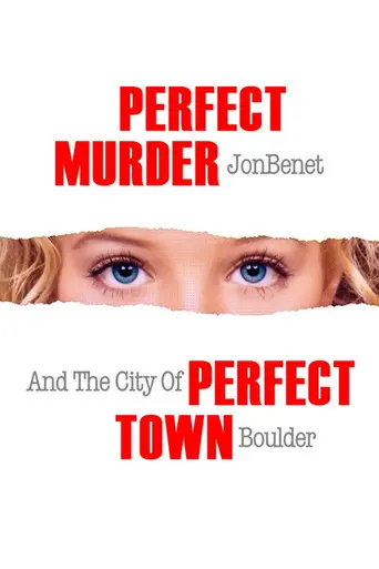 Perfect Murder, Perfect Town (2000)