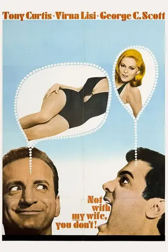 Not with My Wife, You Don't! (1966)