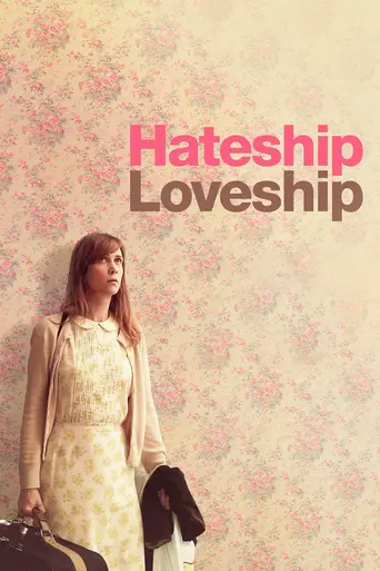 Hateship, Loveship (2013)