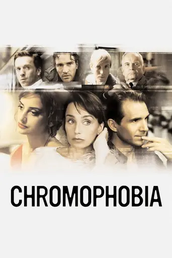 Chromophobia (2005)