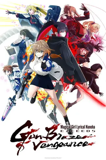 Magical Girl Lyrical Nanoha Exceeds Gun Blaze Vengeance (2026)