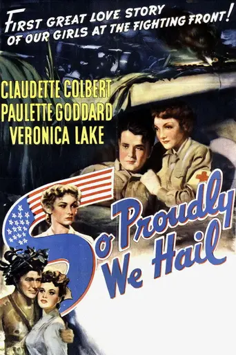 So Proudly We Hail! (1943)