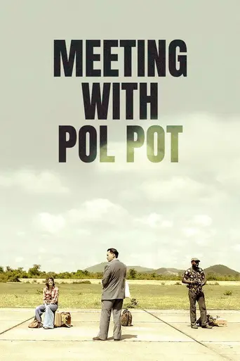 Meeting with Pol Pot (2024)