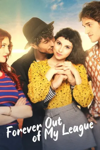 Forever Out of My League (2021)