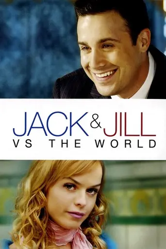 Jack and Jill vs. the World (2007)