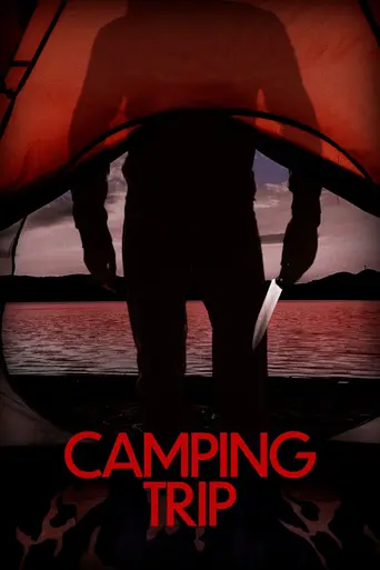 Camping Trip (2022)