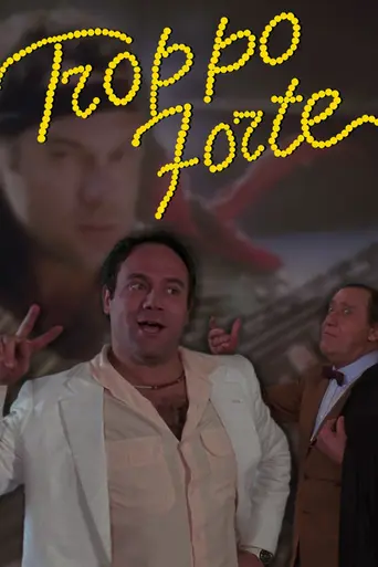 Troppo forte (1986)