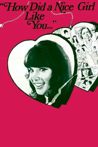How Did a Nice Girl Like You Get Into This Business? (1975)