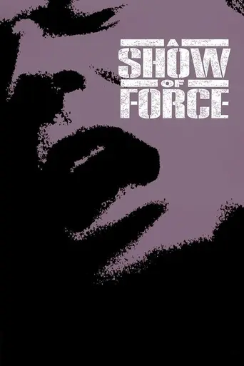 A Show of Force (1990)