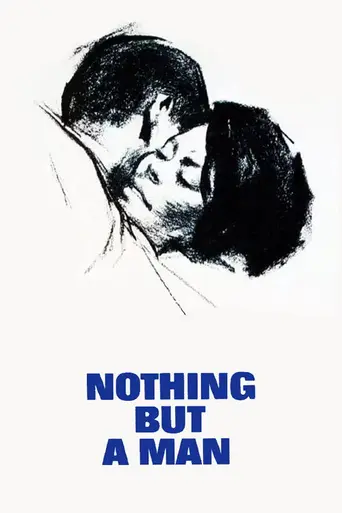 Nothing but a Man (1964)