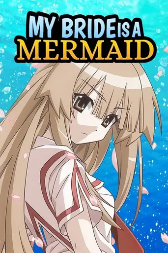 My Bride Is a Mermaid (2007)