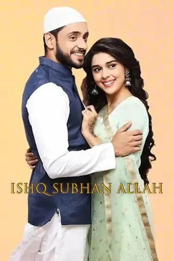 Ishq Subhan Allah (2018)