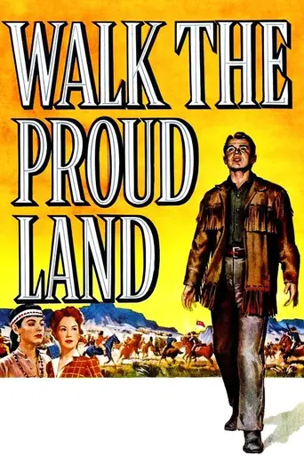Walk the Proud Land (1956)