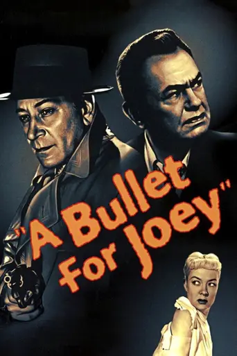 Пуля для Джои (1955)