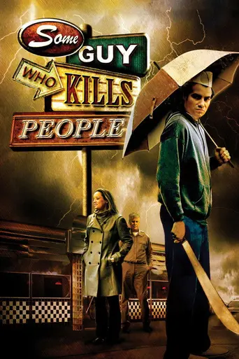 Some Guy Who Kills People (2012)