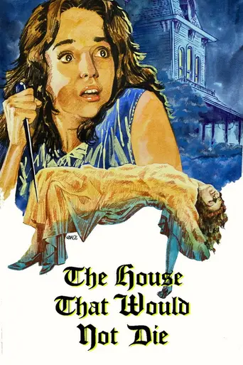 The House That Would Not Die (1970)