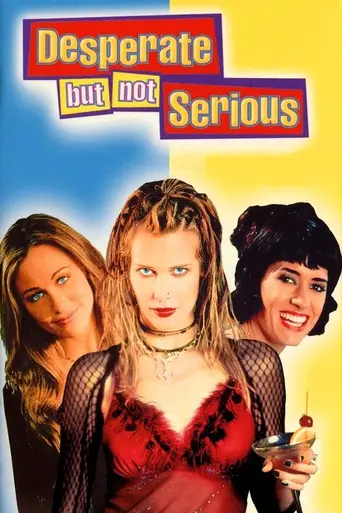 Desperate But Not Serious (1999)