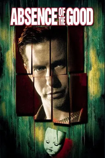 Absence of the Good (1999)