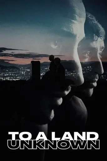 To a Land Unknown (2024)