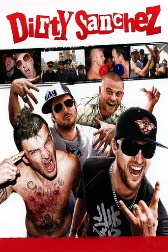 Dirty Sanchez — Season 1