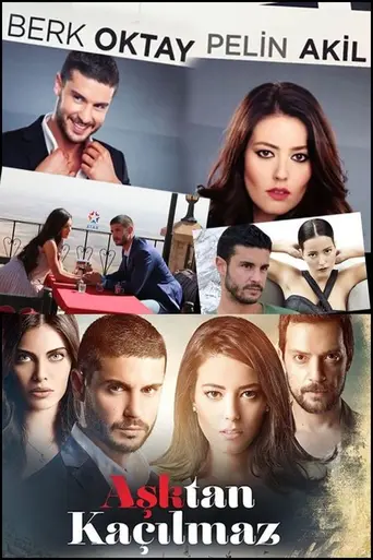 Aşktan Kaçılmaz — 1 сезон