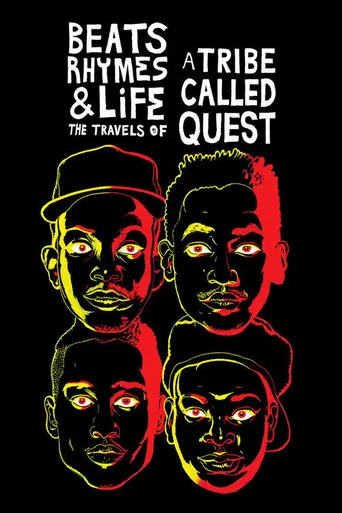 Beats, Rhymes & Life: The Travels of A Tribe Called Quest (2011)
