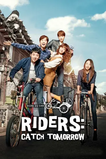 Riders: Catch Tomorrow (2015)
