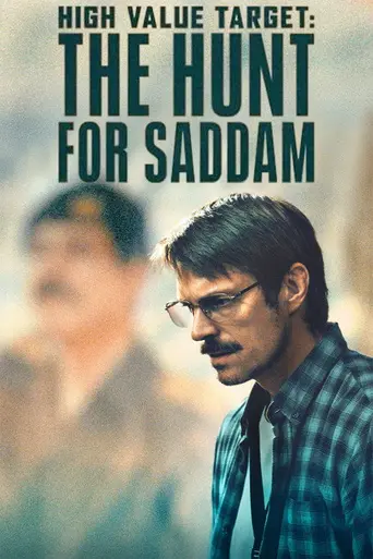 High Value Target: The Hunt For Saddam (2026)