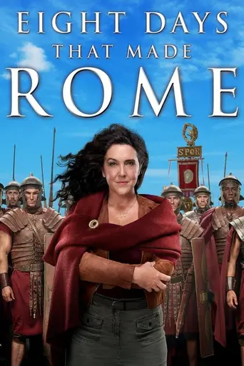 8 Days That Made Rome — Season 1