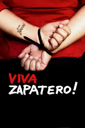 Viva Zapatero! (2005)