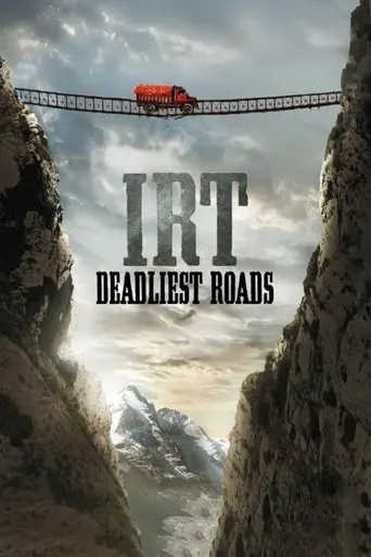 IRT: Deadliest Roads (2010)