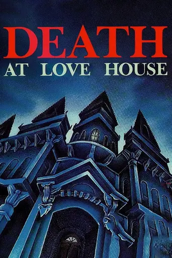 Death at Love House (1976)