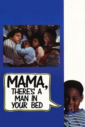 Mama, There's A Man in Your Bed (1989)