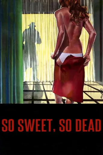 So Sweet, So Dead (1972)