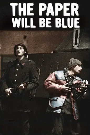 The Paper Will Be Blue (2006)