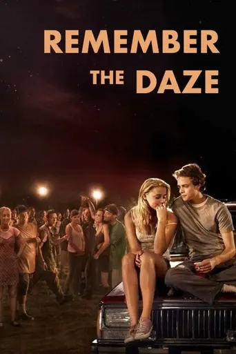 Remember the Daze (2007)