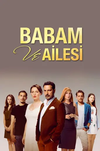 Babam ve Ailesi — 1 сезон