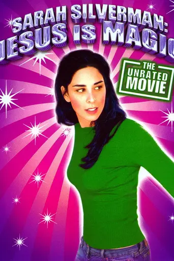 Sarah Silverman: Jesus Is Magic (2005)