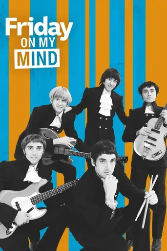 Friday On My Mind (2017)