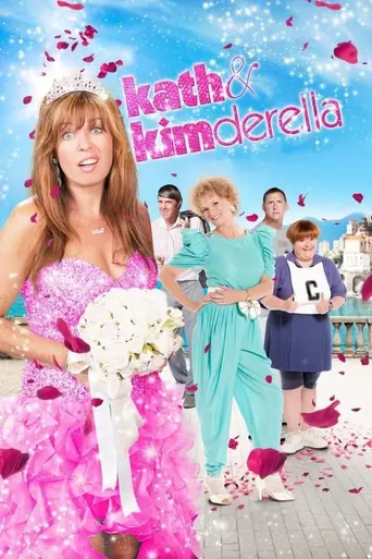Kath & Kimderella (2012)