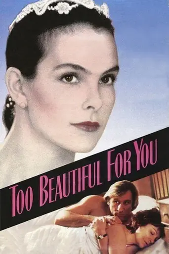 Слишком красива для тебя (1989)