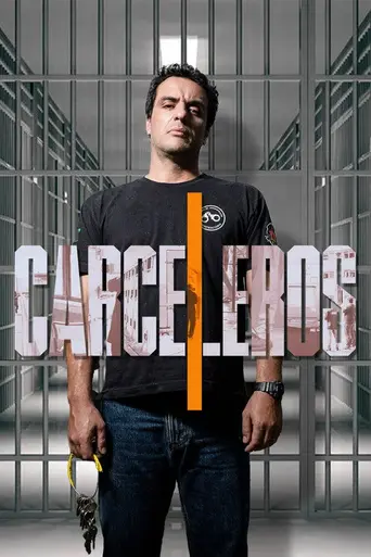 Carcereiros — Temporada 1