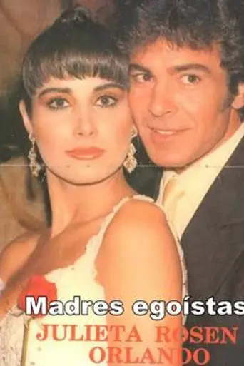 Madres Egoístas (1991)