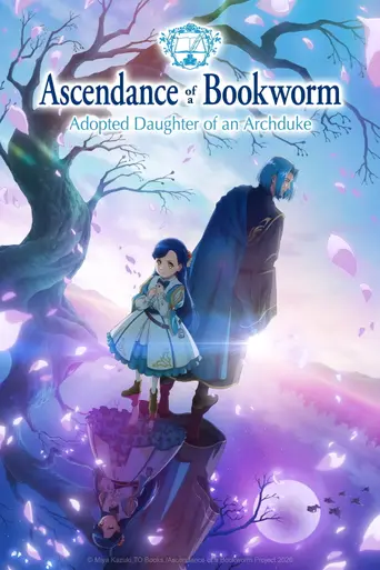 Ascendance of a Bookworm (2019)