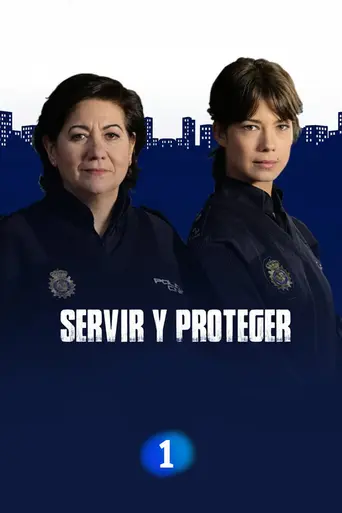 Servir y proteger (2017)