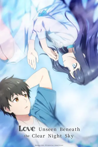 Love Unseen Beneath the Clear Night Sky (2026)
