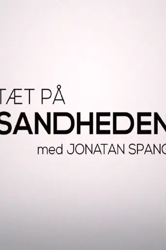 Tæt på sandheden med Jonatan Spang (2017)