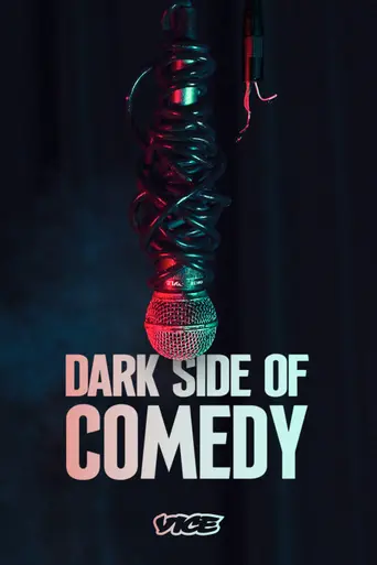 Dark Side of Comedy (2022)