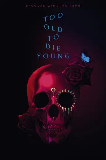 Слишком стар, чтобы умереть молодым (2019)