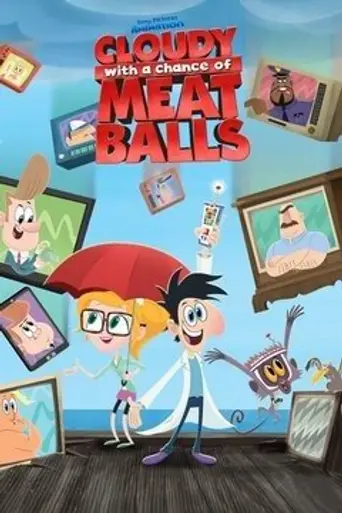 Cloudy with a Chance of Meatballs: The Series (2017)